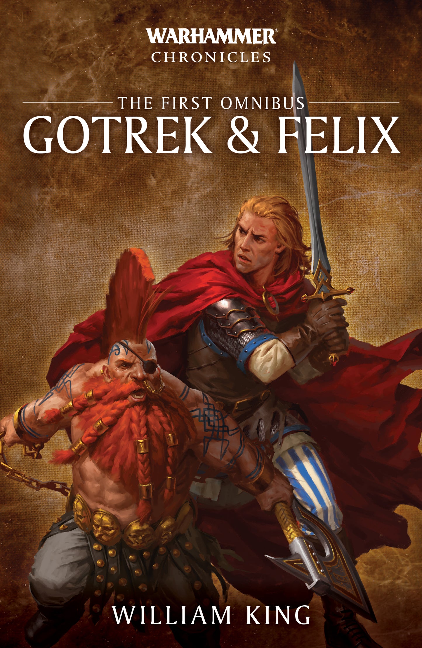 Gotrek & Felix - The first omnibus