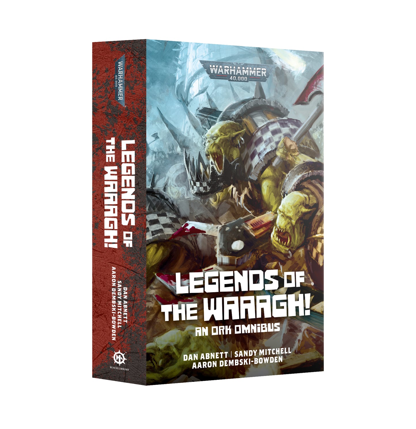 Legends of the Waaagh! - An Ork Omnibus